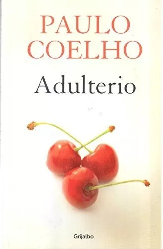 Adulterio Paulo Coelho - Grijalbo