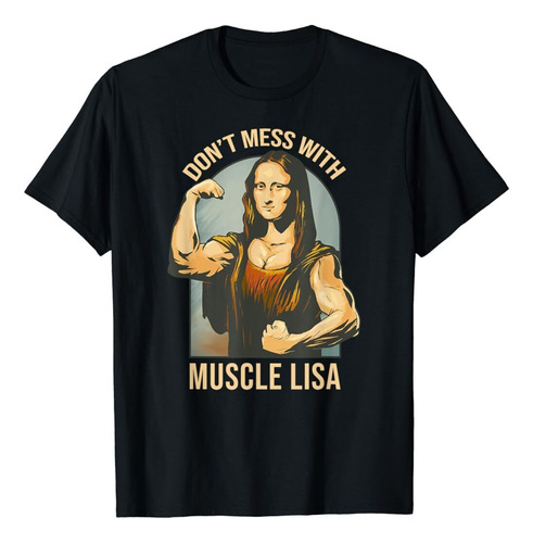 Polera Don't Mess With Muscle Lisa De Lisa