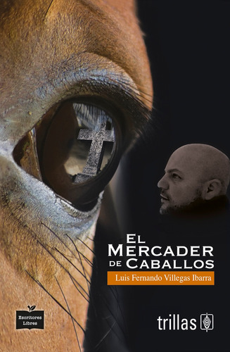 El Mercader De Caballos Editorial Trillas