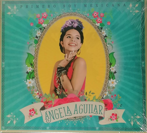 Angela Aguilar - Primero Soy Mexicana Cd