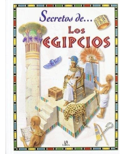 Los Egipcios - Colección  Secretos De  