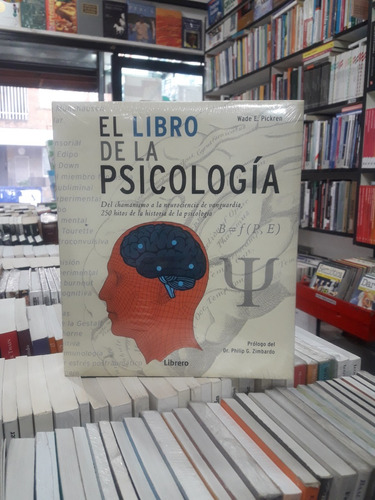 Libro De La Psicologia, El - Wade E. Pickren