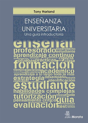 Enseãâ±anza Universitaria; Una Guãâa Introductoria, De Harland, Anthony. Editorial Educación En Español