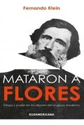 Mataron A Flores - Fernando Klein