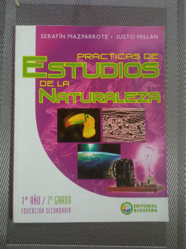 Prácticas Estudios De La Naturaleza 1er Año