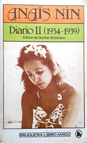 Diario Ll (1934-1939) Anais Nin Bruguera Usado # 