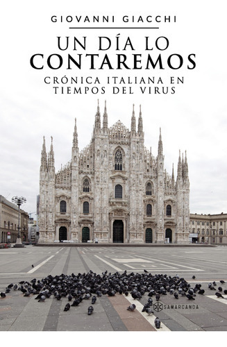 Un Día Lo Contaremos, De Giacchi , Giovanni.., Vol. 1.0. Editorial Samarcanda, Tapa Blanda, Edición 1.0 En Español, 2016