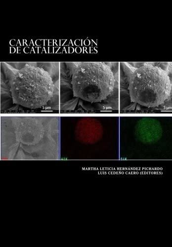 Libro: Caracterizacion De Catalizadores (spanish Edition)