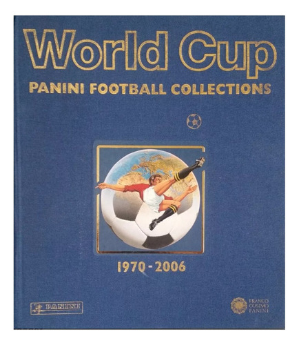World Cup Panini Football Collections 1970 - 2006