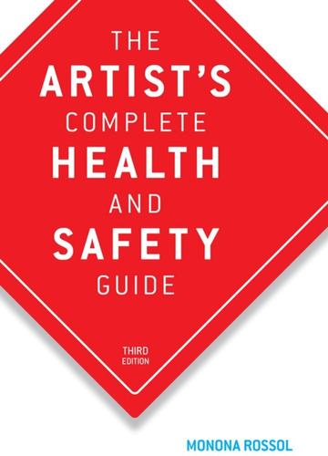 Livro The Artist's Complete Health And Safety Guide