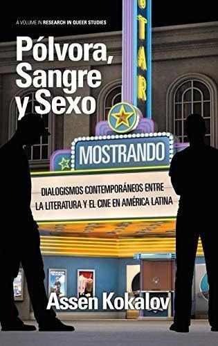 Polvora, Sangre Y Sexo&-.