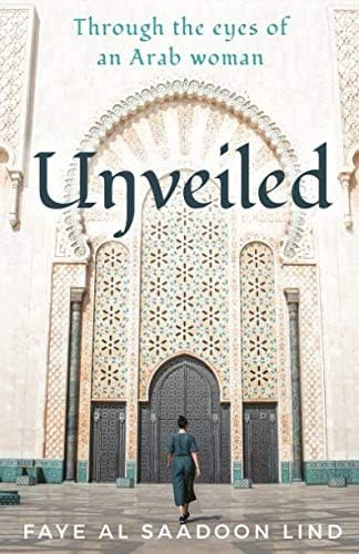 Libro:  Unveiled: Through The Eyes Of An Arab Woman