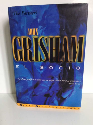 John Grisham - El Socio - Thriller - Tapa Dura - Best Aeller