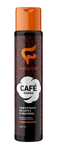 Condicionador Café Bomba Fashion Cosméticos 400ml