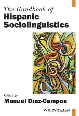 Libro The Handbook Of Hispanic Sociolinguistics - Manuel ...