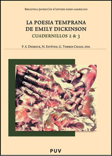 La Poesía Temprana De Emily Dickinson, De Emily Dickinson Y Otros. Editorial Publicacions De La Universitat De València, Tapa Blanda En Español, 2012