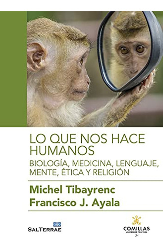 Lo Que Nos Hace Humanos - Tibayrenc Michael Ayala Francisco