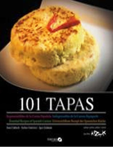 Tapas 101 Imprescindibles De La Cocina Española