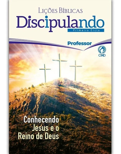 Revista Discipulando Professor, De Tema: Conhecendo Jesus E O Reino De Deus. Editora Cpad Em Português