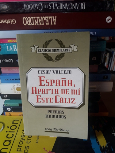 España Aparta De Mí Este Cáliz César Vallejo Usado * 