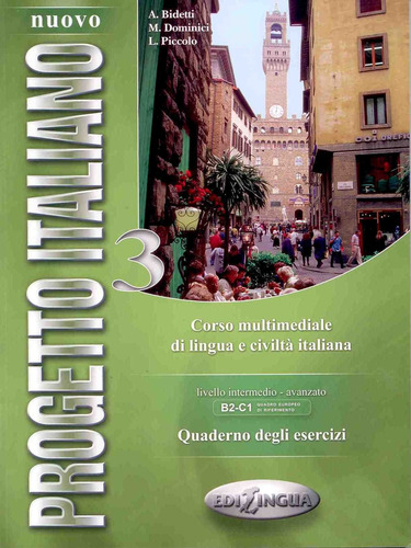 Nuovo Progetto Italiano 3 - Quaderno Degli Esercizi - B2/c1