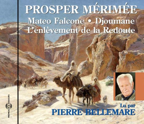 Pierre Bellemare Mateo Flacone: Prosper Mérimée Cd