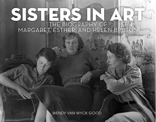 Libro Sisters In Art: The Biography Of Margaret, Esther, ...