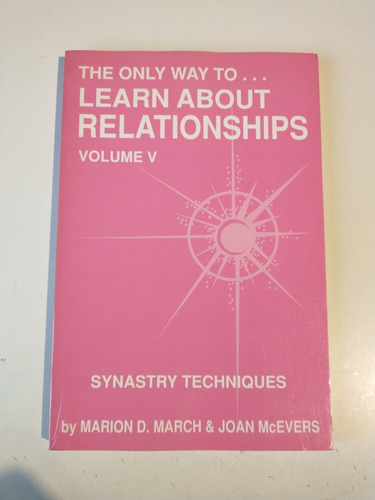 The Only Way To Learn About Relationships Marion March 