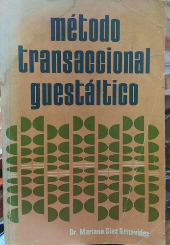 Libro Método Transaccional Guestáltico / Dr Mariano Diez 