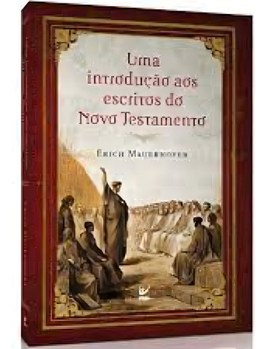 Uma Introdução Aos Escritos Do Testamento Vida