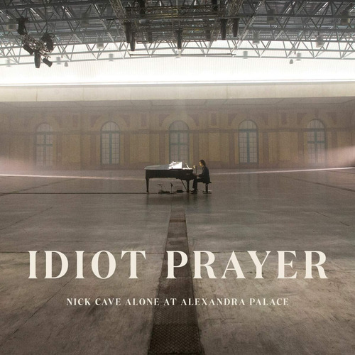 Nick Cave Idiot Prayer: Alone At Alexandra Palace 2 Cd