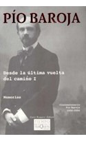 Libro Desde La Ultima Vuelta Del Camino I (serie Memorias) (