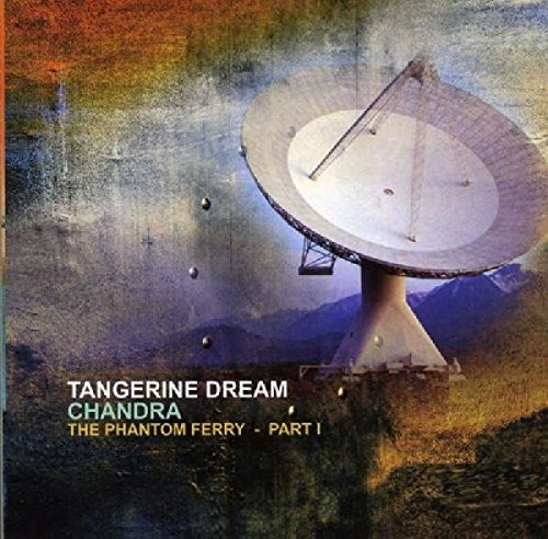 Cd Chandra - The Phantom Ferry Part 1 - Tangerine Dream
