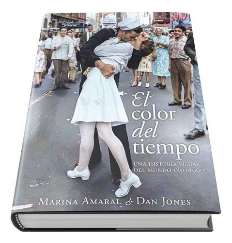 El Color Del Tiempo, De Amaral, Marina. Editorial Desperta Ferro Ediciones, Tapa Dura En Español