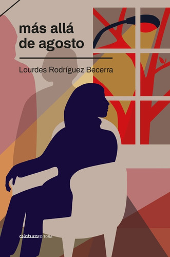 Mas Alla De Agosto - Lourdes Rodriguez Becerra