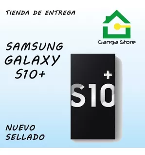 Samung Galaxy S10 Plus Nuevo Sellado Con Garantía