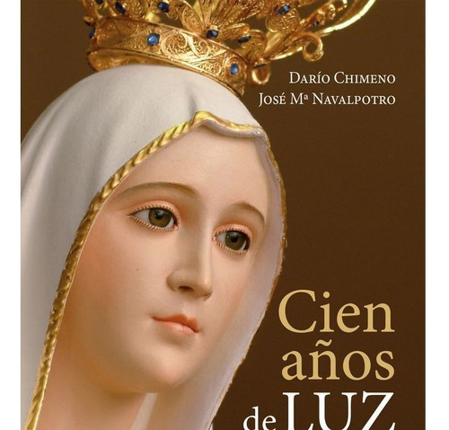 Cien aÃÂ±os de luz, de Chimeno Cano, Darío. Editorial Ediciones Palabra, S.A., tapa blanda en español