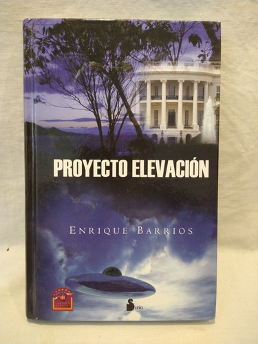 Proyecto Elevación Enrique Barrios Sirio B 