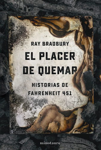 Libro El Placer De Quemar - Ray Bradbury