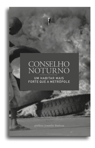 Um Habitar Mais Forte Que Metrópole, De Conselho Noturno. Editora Glac Edicoes, Capa Mole Em Português