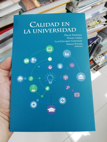 Libro Calidad En La Universidad - Óscar Espinoza 