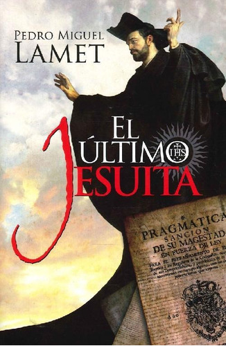 Libro El Último Jesuita De Pedro Miguel Lamet