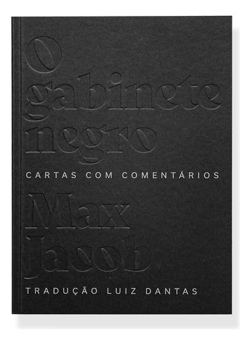 O gabinete negro: Cartas com comentários, de Jacob, Max. Série Edição Numerada Editora Carambaia EIRELI, capa mole em português, 2018