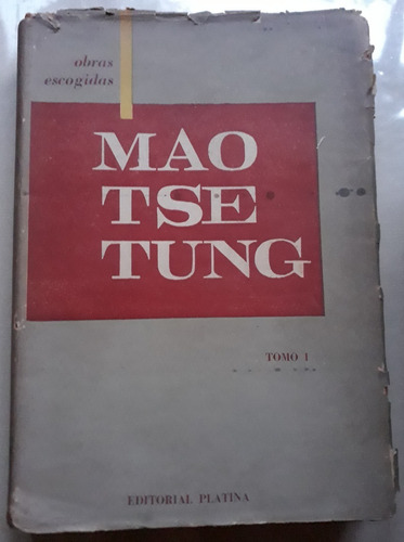 Mao Tse - Tung: Obras Escogidas - Tomo 1