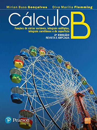 Libro Cálculo B Funções De Várias Variáveis Integrais Múltip