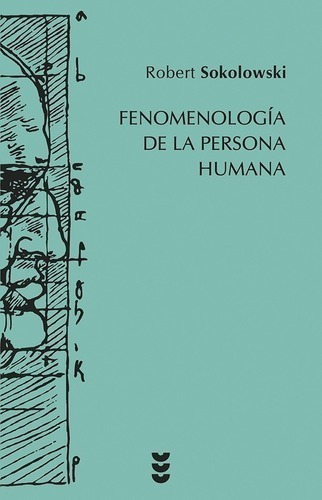 Libro - Fenomenologia De La Persona Humana - Robert  Sokolow