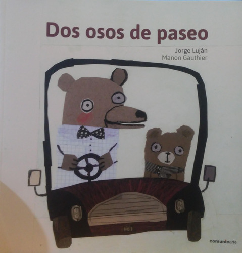 Dos Osos De Paseo - Lujan - Comunicarte