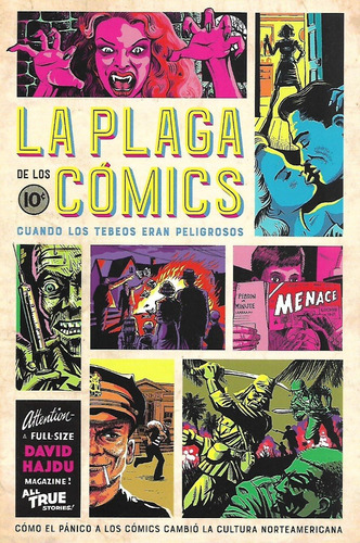 Plaga De Los Comics,la Cuando Los Tebeos Eran Peligrosos ...