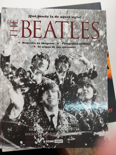 The Beatles Biografía En Imágenes - Fotografías Inédit 