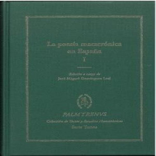 La Poesia Macarronica En Espaãa I, De Domínguez Leal, José Miguel. Editorial Prensas Universitarias De Zaragoza En Español, 2024